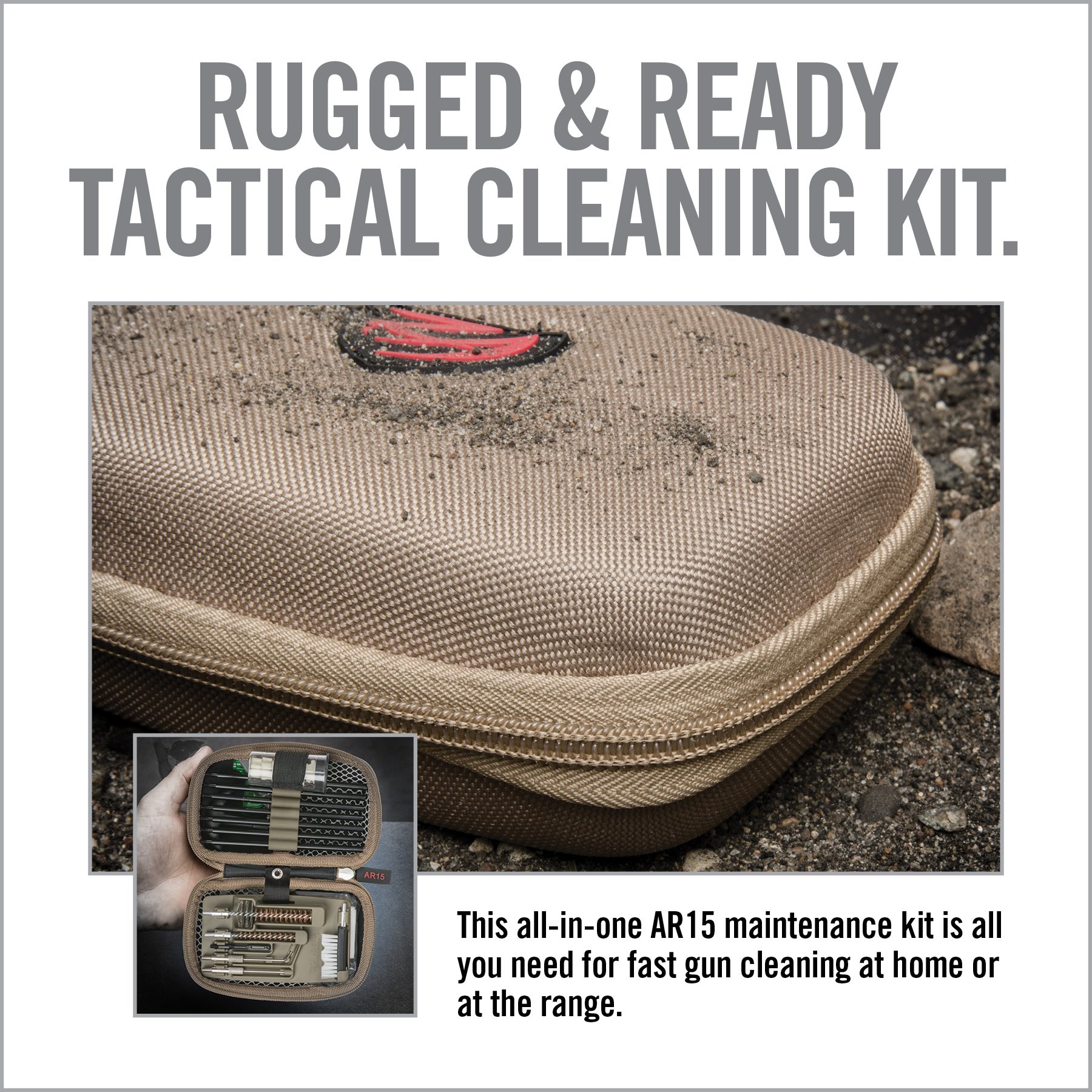 the rugged and ready tactical cleaning kit is in use