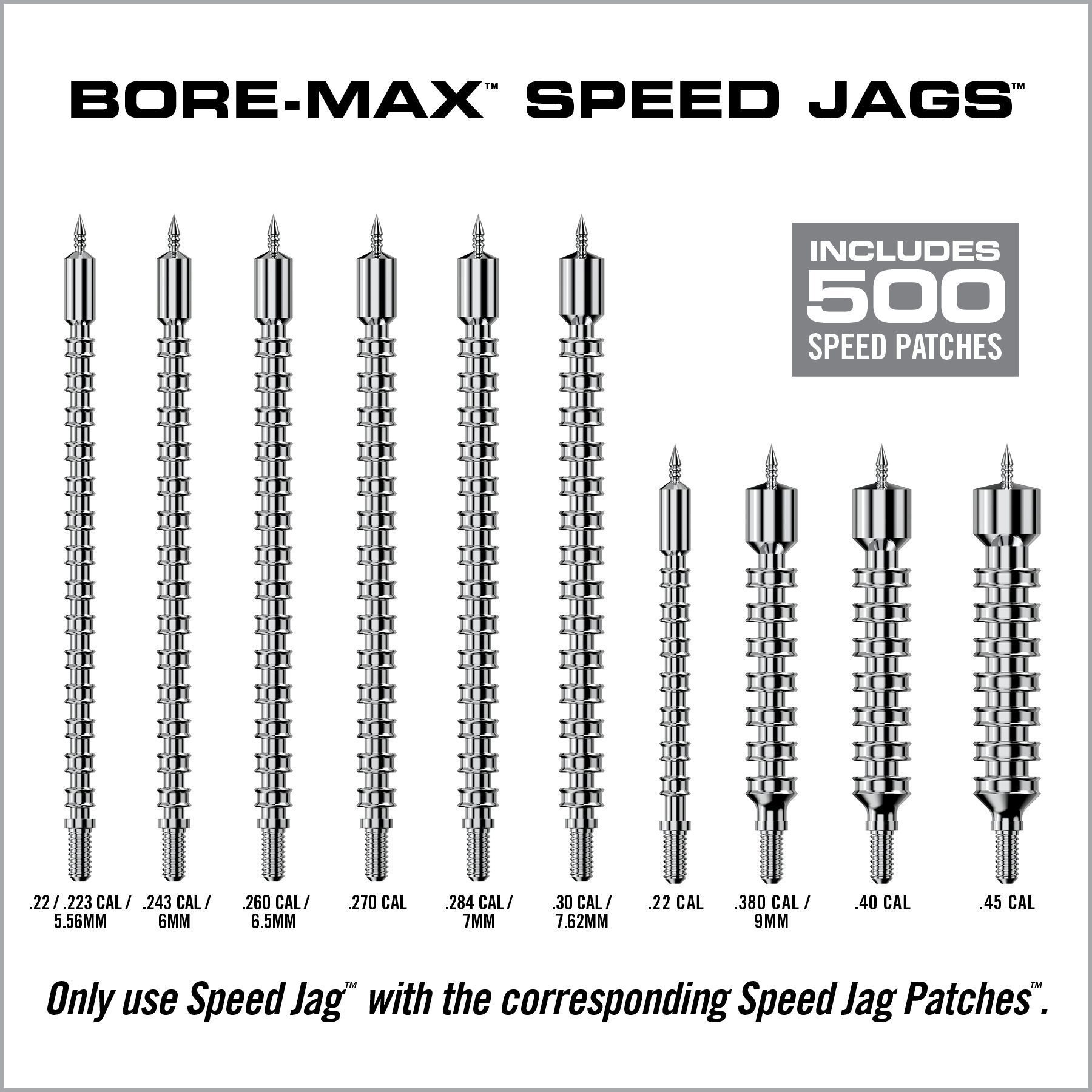 the size and type of bore - max speed jags